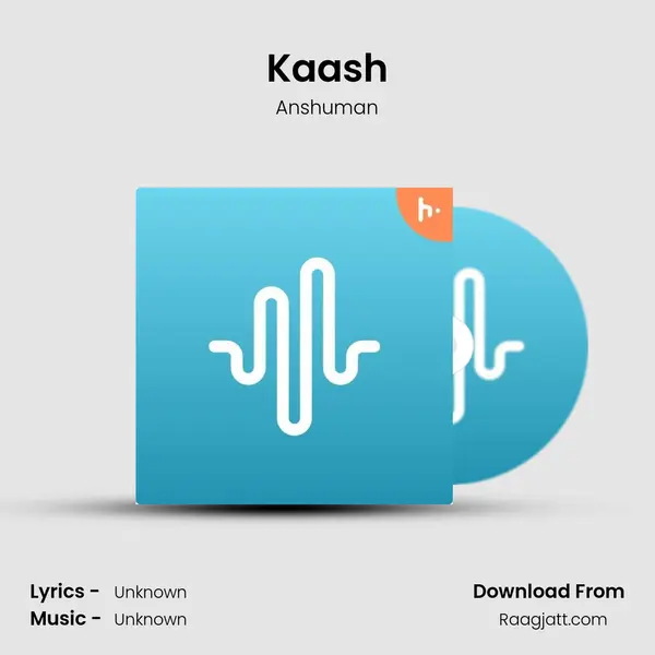 Kaash - Anshuman album cover 