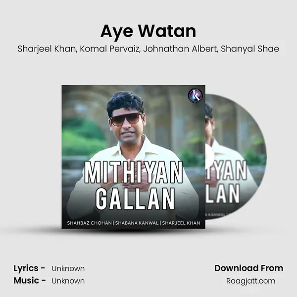 Aye Watan - Sharjeel Khan album cover 