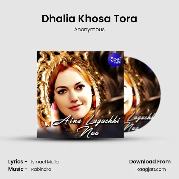 Dhalia Khosa Tora - Anonymous album cover 