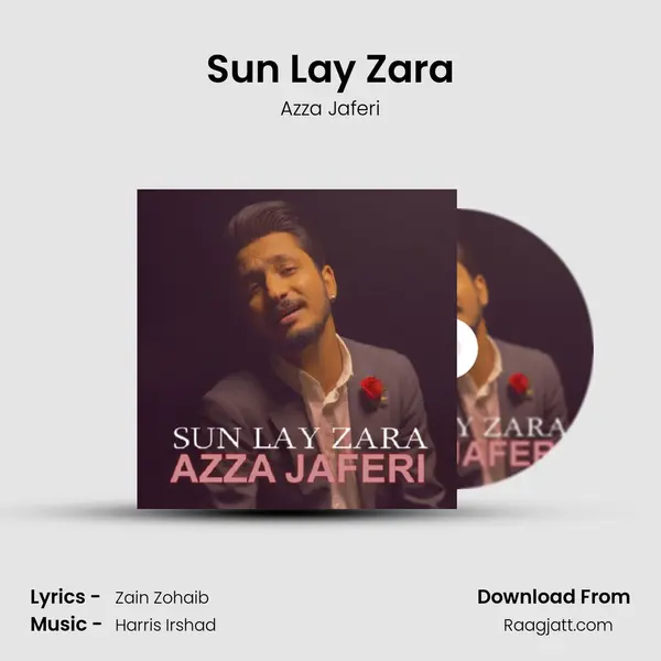 Sun Lay Zara mp3 song