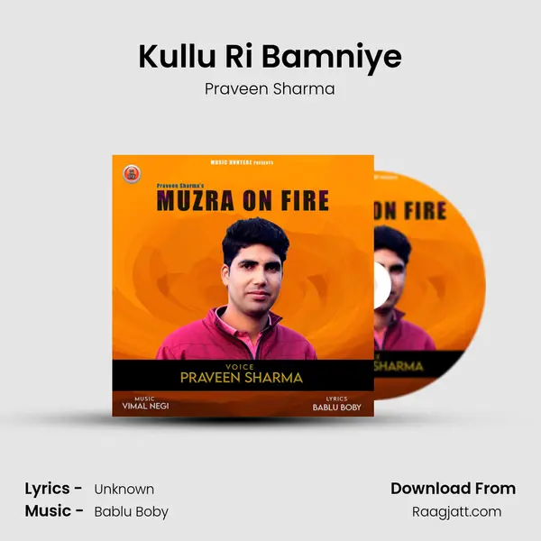 Kullu Ri Bamniye - Praveen Sharma album cover 