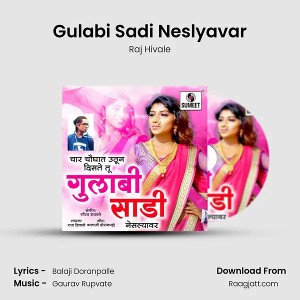 Gulabi Sadi Neslyavar - Raj Hivale album cover 