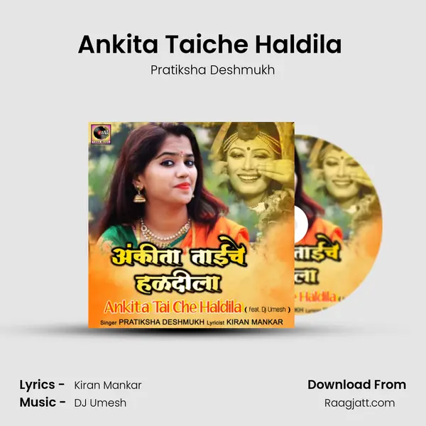 Ankita Taiche Haldila (feat. Dj Umesh) mp3 song