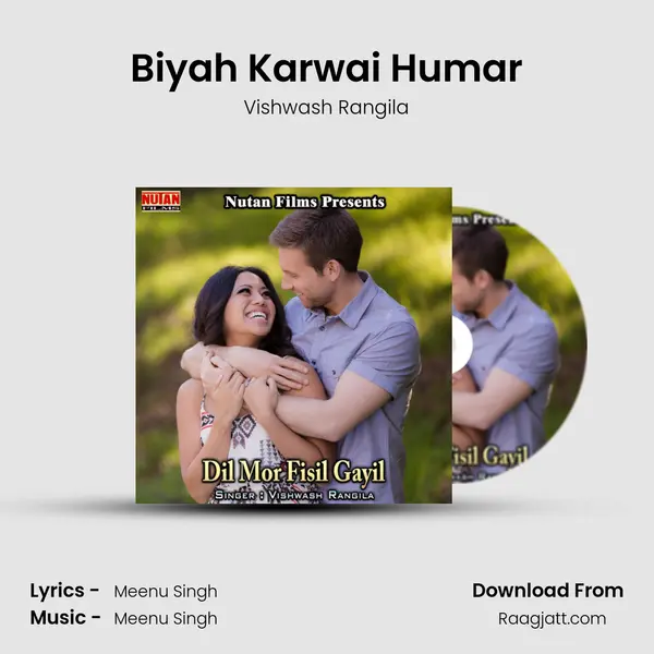 Biyah Karwai Humar mp3 song