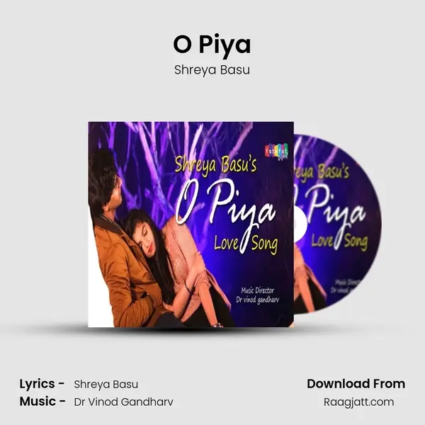 O Piya - Shreya Basu album cover 