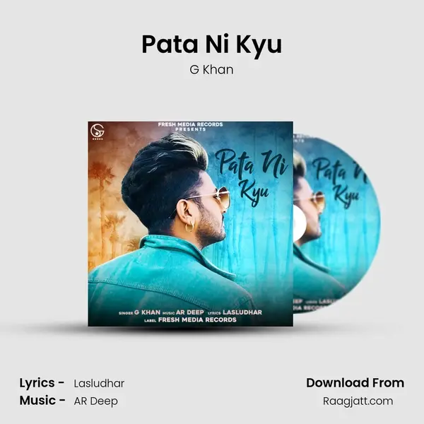 Pata Ni Kyu mp3 song