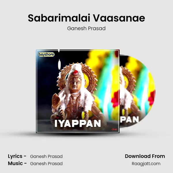 Sabarimalai Vaasanae mp3 song