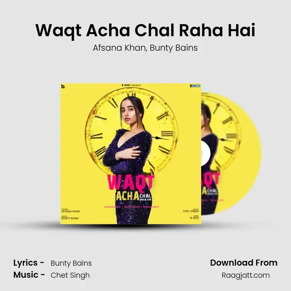 Waqt Acha Chal Raha Hai - Afsana Khan album cover 