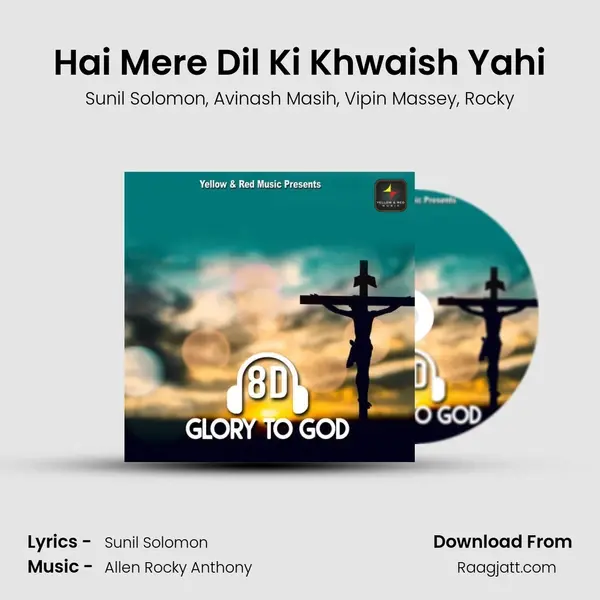 Hai Mere Dil Ki Khwaish Yahi - Sunil Solomon album cover 