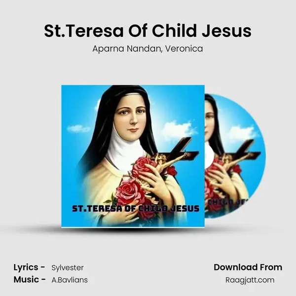 St.Teresa Of Child Jesus - Aparna Nandan album cover 