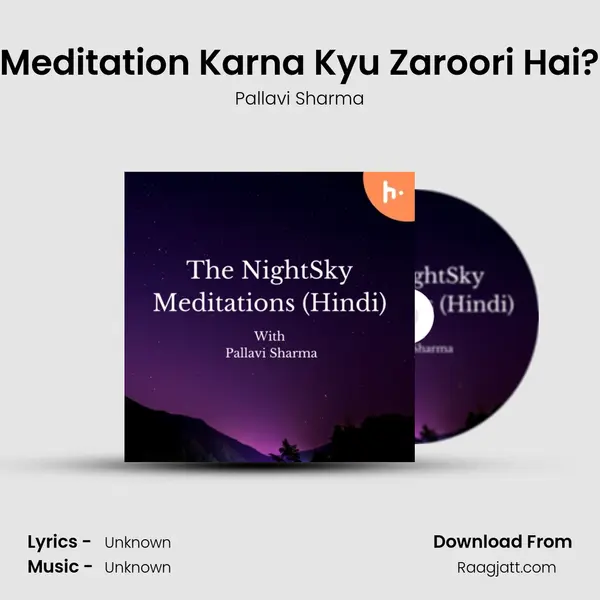 Meditation Karna Kyu Zaroori Hai? mp3 song