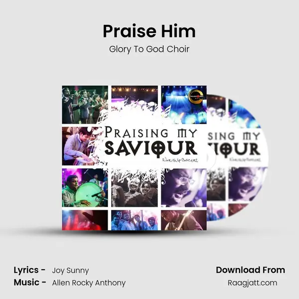 Praise Him mp3 song