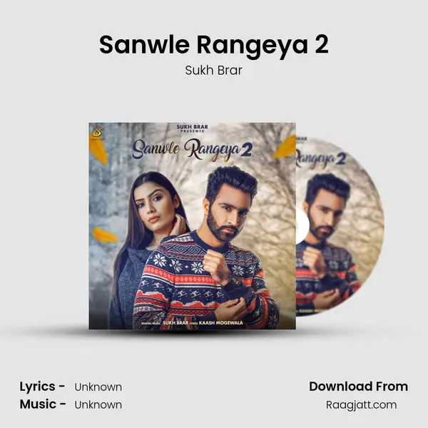 Sanwle Rangeya 2 - Sukh Brar album cover 