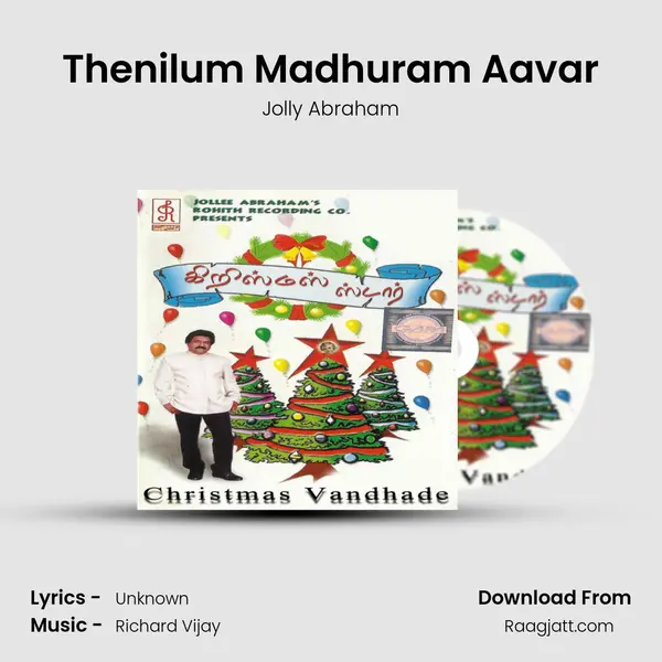 Thenilum Madhuram Aavar - Jolly Abraham mp3 song