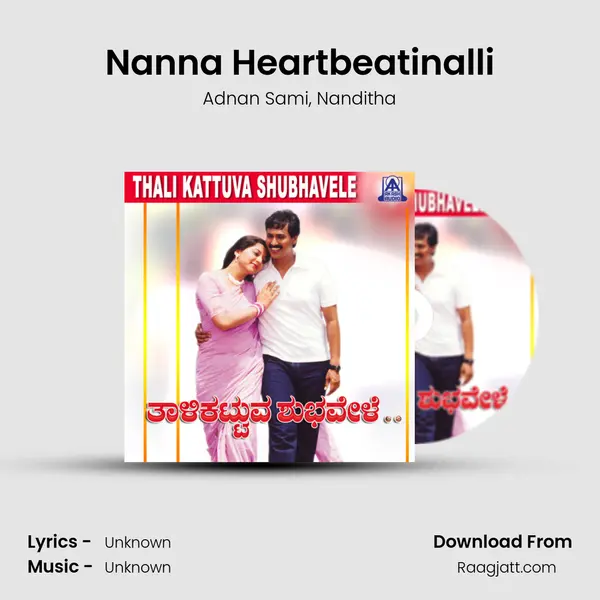 Nanna Heartbeatinalli - Adnan Sami album cover 