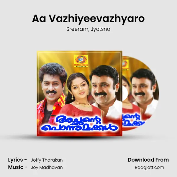 Aa Vazhiyeevazhyaro mp3 song