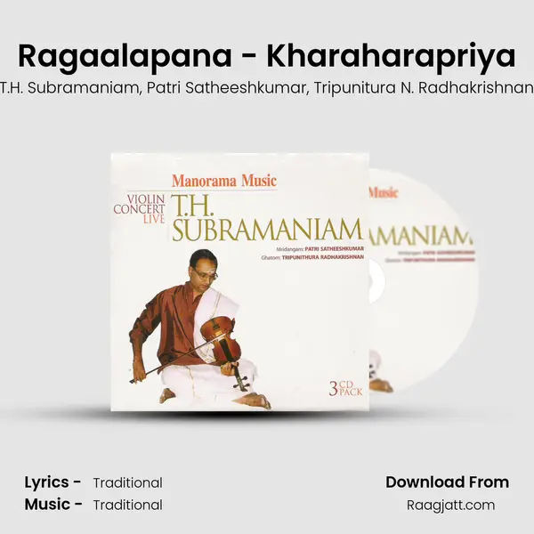 Ragaalapana - Kharaharapriya - T.H. Subramaniam album cover 