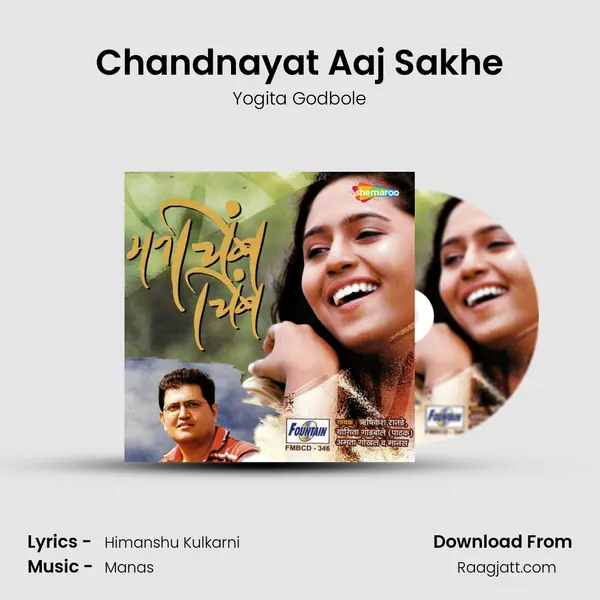 Chandnayat Aaj Sakhe mp3 song