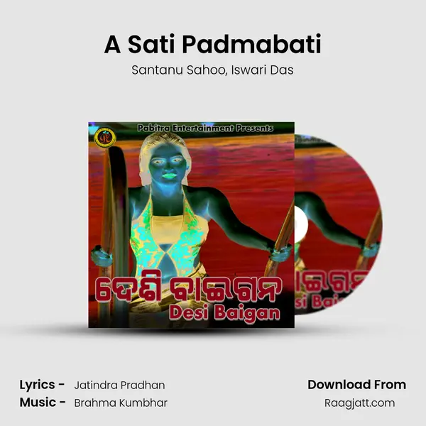 A Sati Padmabati mp3 song