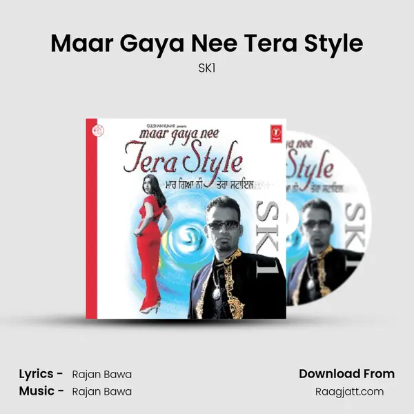 Maar Gaya Nee Tera Style mp3 song