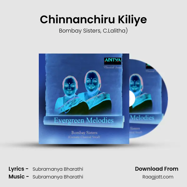 Chinnanchiru Kiliye - Bombay Sisters album cover 