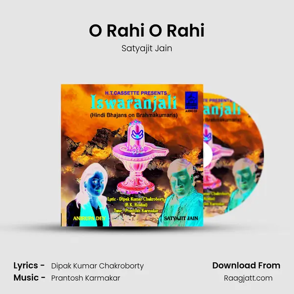 O Rahi O Rahi - Satyajit Jain album cover 