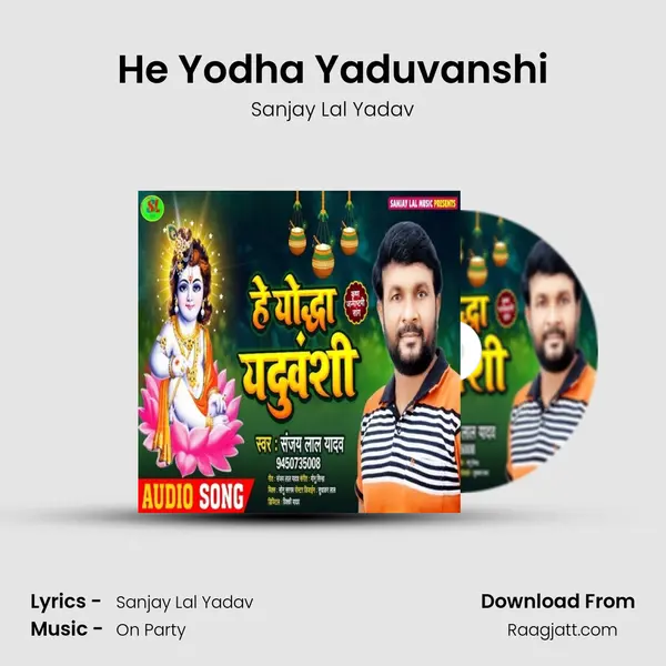 He Yodha Yaduvanshi mp3 song