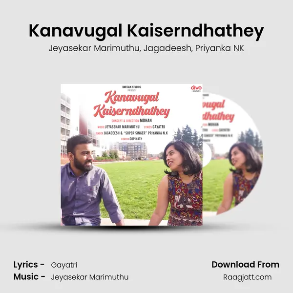 Kanavugal Kaiserndhathey mp3 song