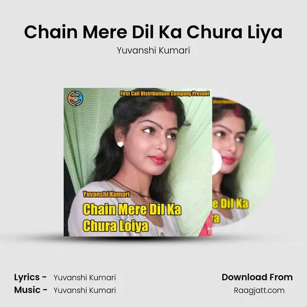 Chain Mere Dil Ka Chura Liya - Yuvanshi Kumari album cover 