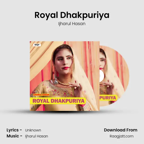 Royal Dhakpuriya - Ijharul Hasan album cover 