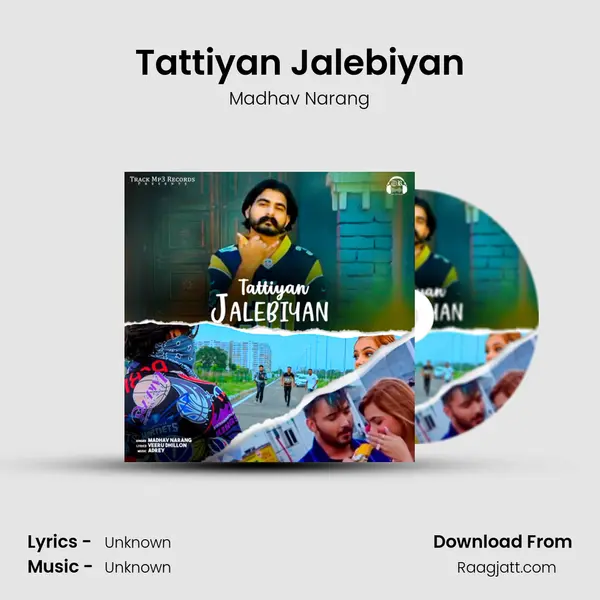 Tattiyan Jalebiyan - Madhav Narang album cover 