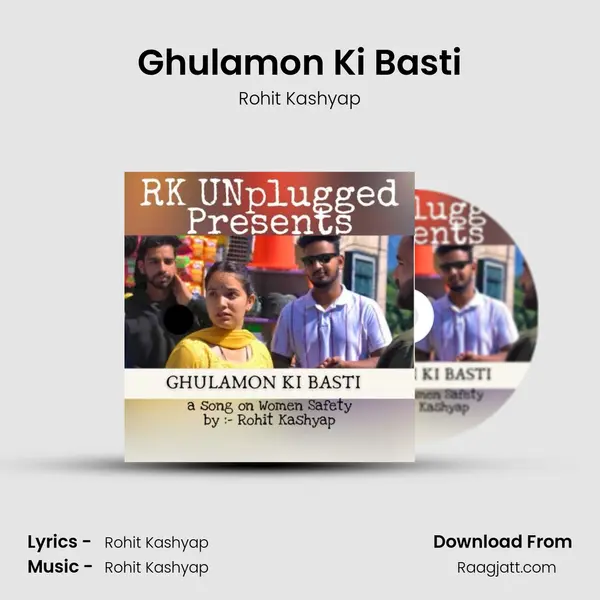 Ghulamon Ki Basti mp3 song