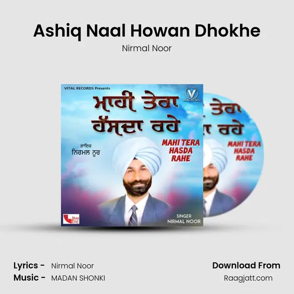 Ashiq Naal Howan Dhokhe - Nirmal Noor album cover 