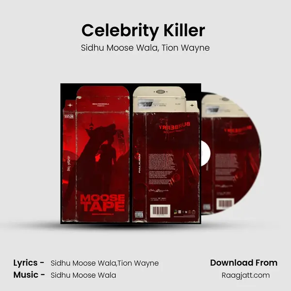 Celebrity Killer (feat. Tion Wayne) mp3 song