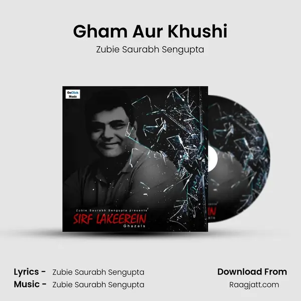 Gham Aur Khushi - Zubie Saurabh Sengupta album cover 