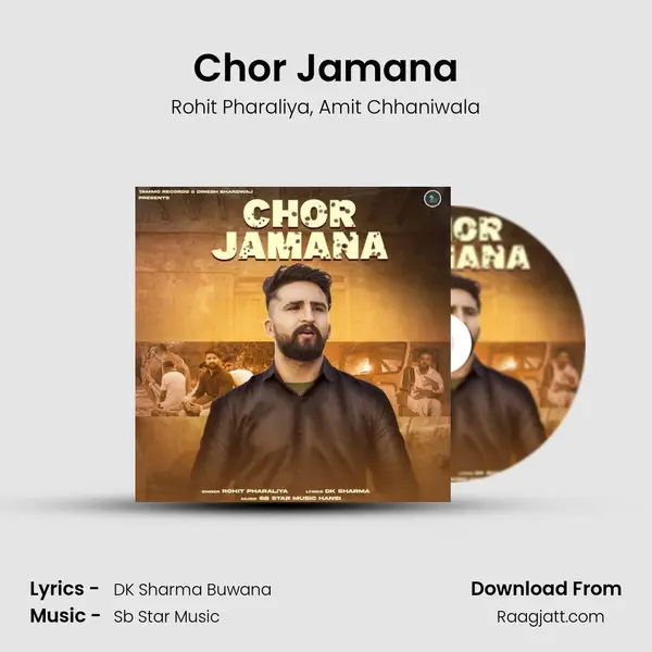 Chor Jamana - Rohit Pharaliya album cover 