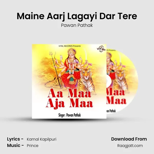 Maine Aarj Lagayi Dar Tere - Pawan Pathak album cover 