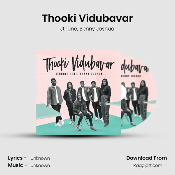 Thooki Vidubavar mp3 song