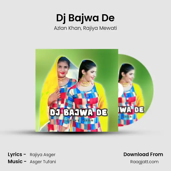 Dj Bajwa De - Azlan Khan album cover 