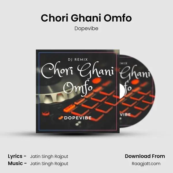 Chori Ghani Omfo mp3 song