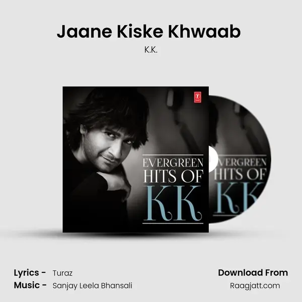 Jaane Kiske Khwaab (From 