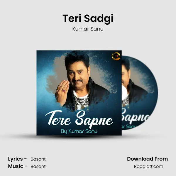 Teri Sadgi - Kumar Sanu album cover 