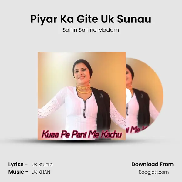 Piyar Ka Gite Uk Sunau mp3 song