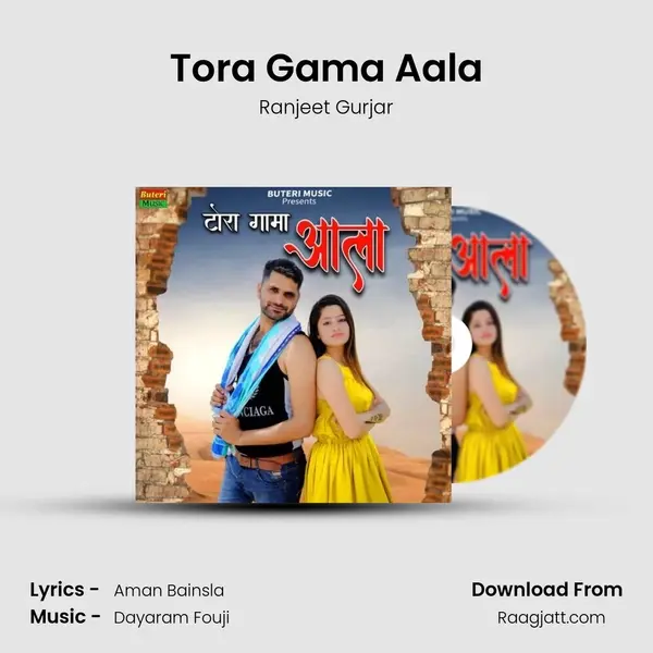 Tora Gama Aala - Ranjeet Gurjar album cover 