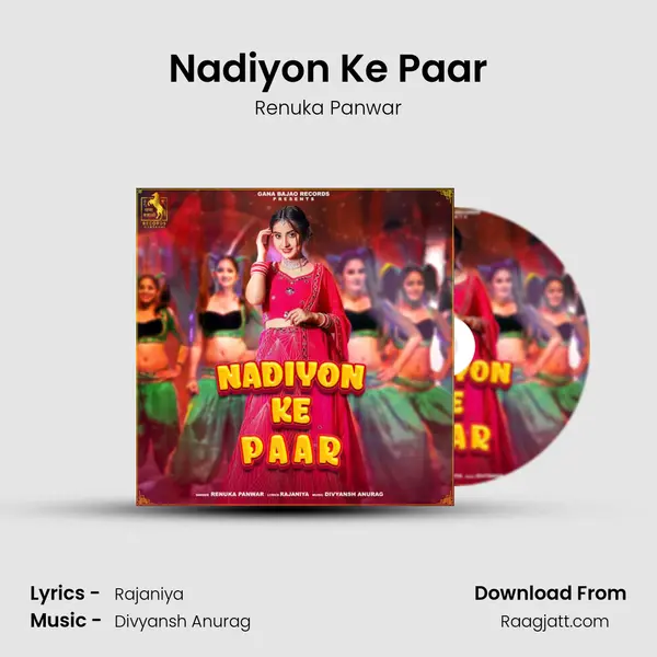 Nadiyon Ke Paar - Renuka Panwar mp3 song