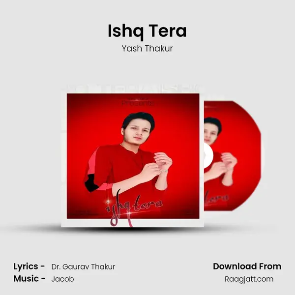 Ishq Tera - Yash Thakur mp3 song