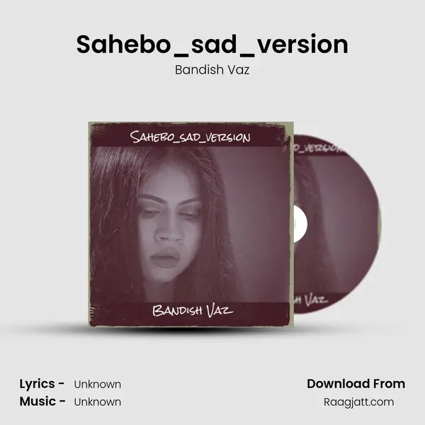 Sahebo_sad_version mp3 song