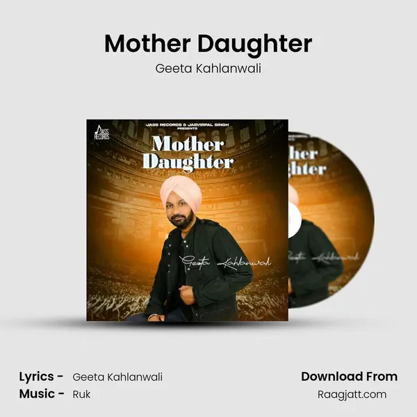 Mother Daughter - Geeta Kahlanwali mp3 song