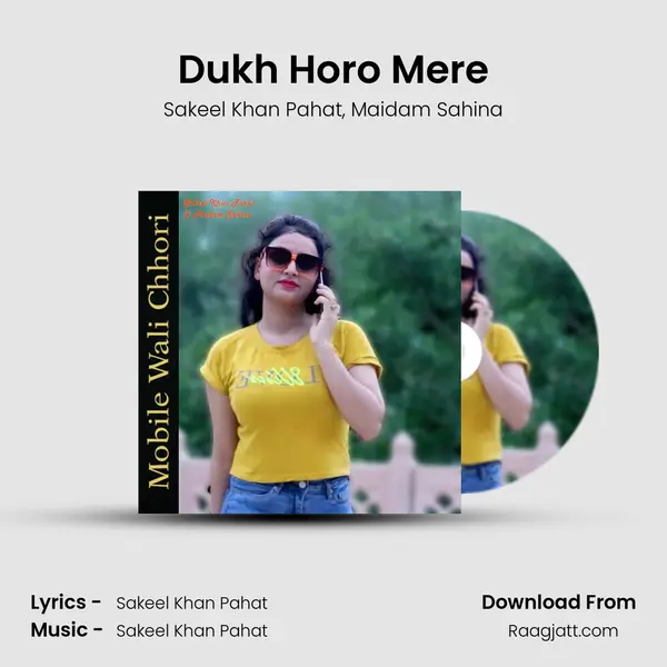 Dukh Horo Mere mp3 song