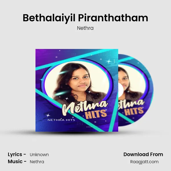 Bethalaiyil Piranthatham - Nethra album cover 